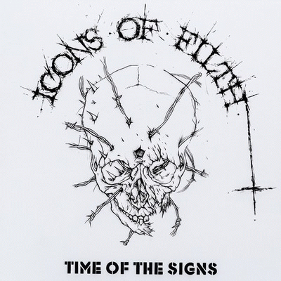 Icons of Filth : Time of the Signs
